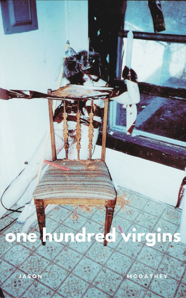 One Hundred Virgins by Jason McGathey